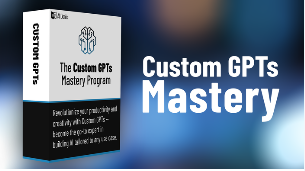 The Custom GPTs Mastery Course